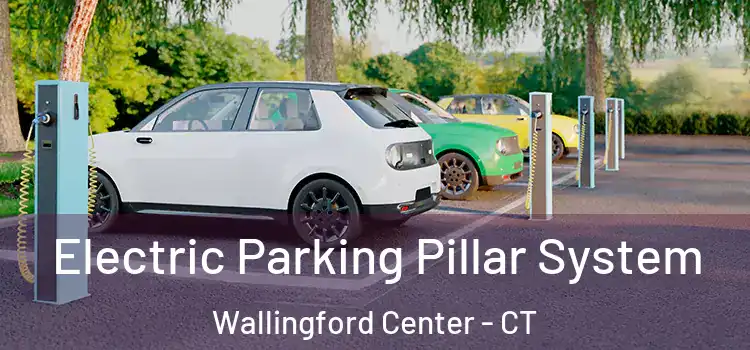  Electric Parking Pillar System Wallingford Center - CT